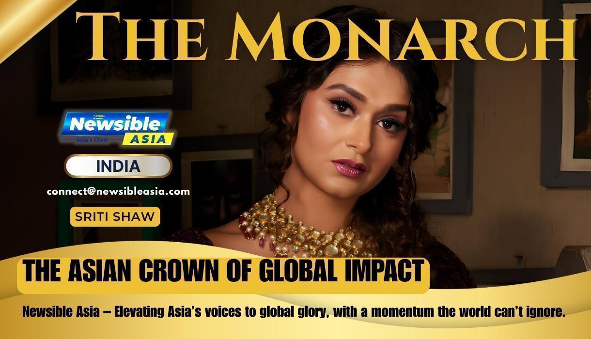 The Monarch Honors Sriti Shaw – From Kolkata’s Dreams to Dubai’s Spotlight, a Global Icon of Beauty, Business, and Purpose
