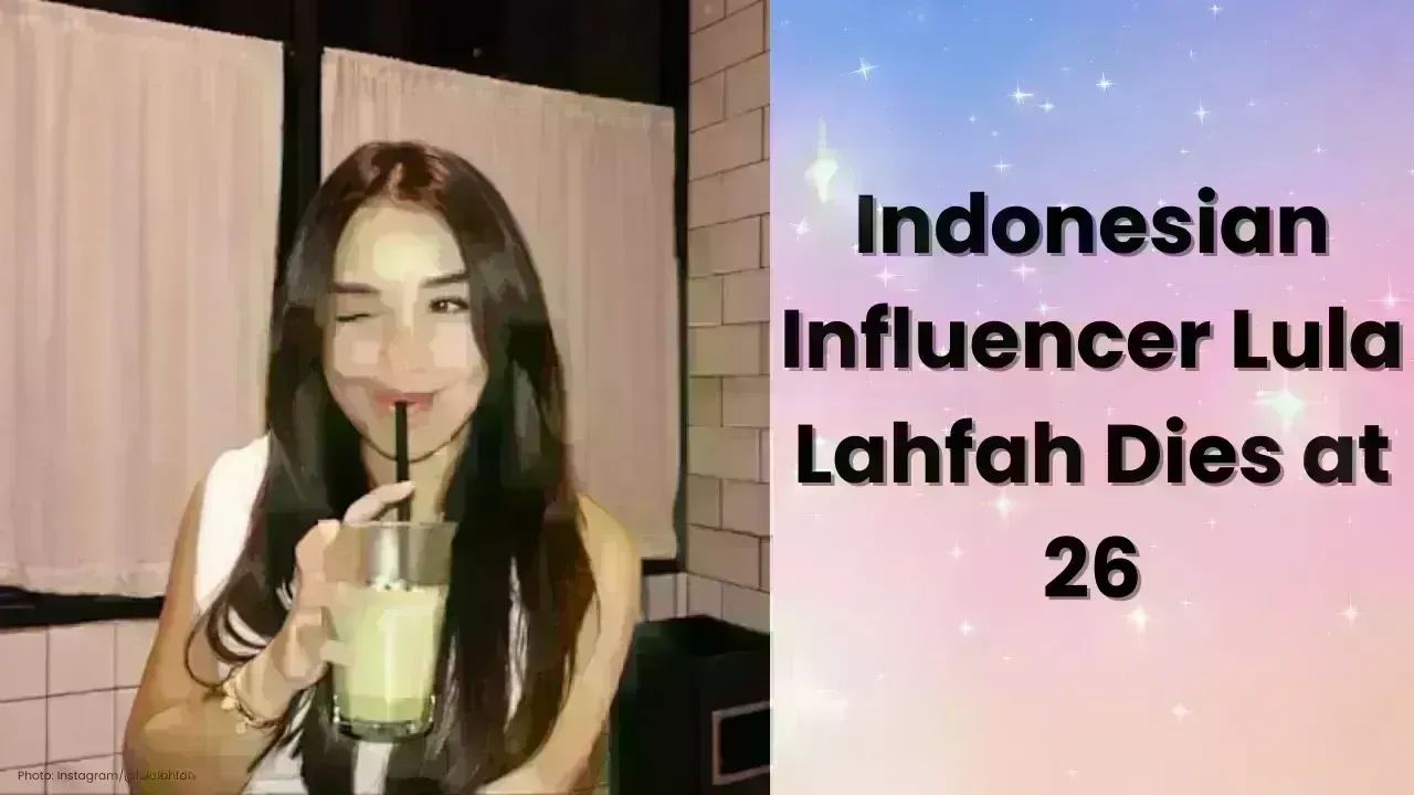 Indonesian Influencer Lula Lahfah Dies at 26, Police Investigate